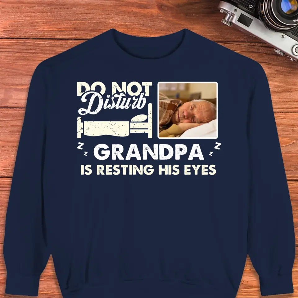 Do Not Disturb Grandpa - Custom Photo - Personalized Gifts For Grandpa - T-Shirt