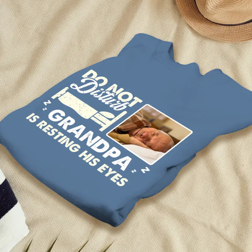 Do Not Disturb Grandpa - Custom Photo - Personalized Gifts For Grandpa - T-Shirt