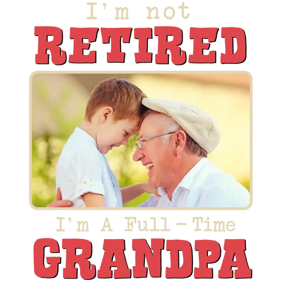 I'm A Full-Time Grandpa - Custom Photo - Personalized Gifts For Grandpa - Sweater