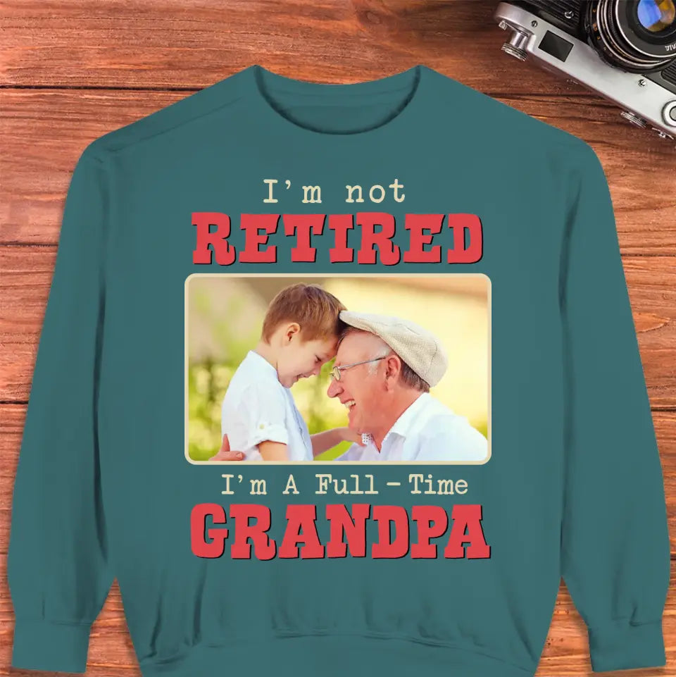 I'm A Full-Time Grandpa - Custom Photo - Personalized Gifts For Grandpa - Sweater