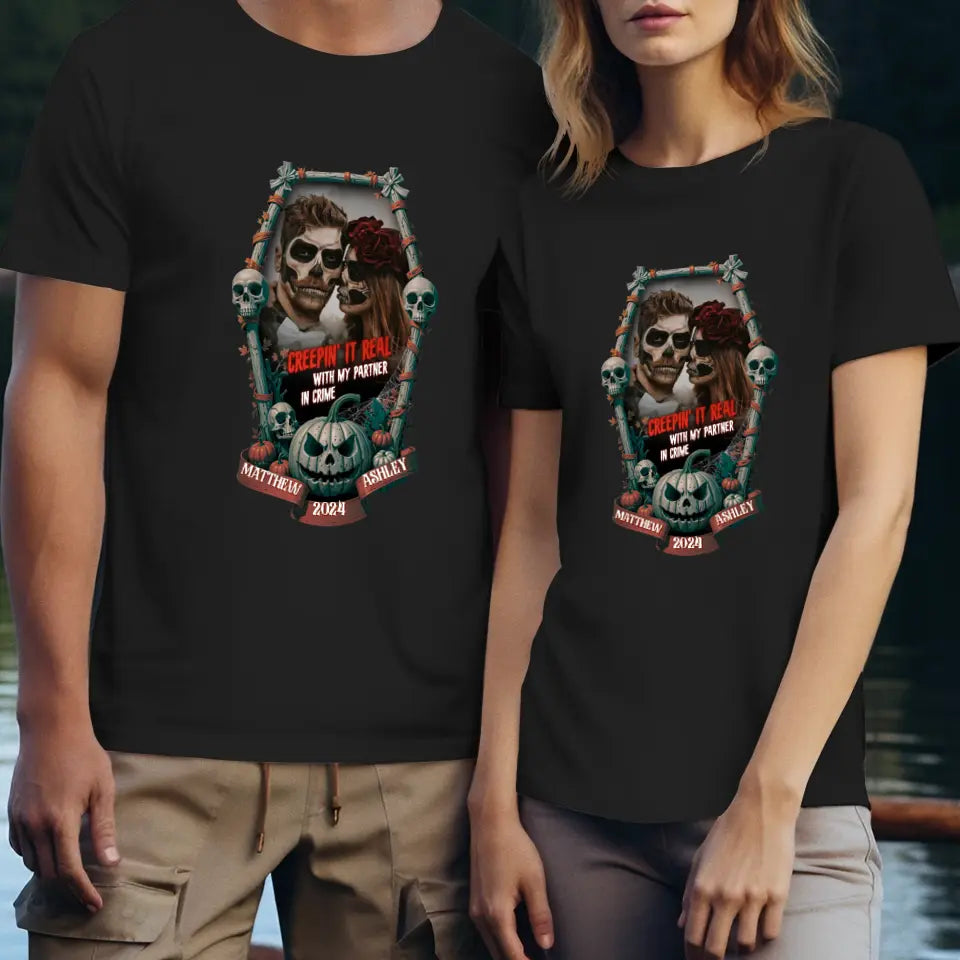 Creepin It Real - Custom Photo - Personalized Gifts for Couples - T-Shirt