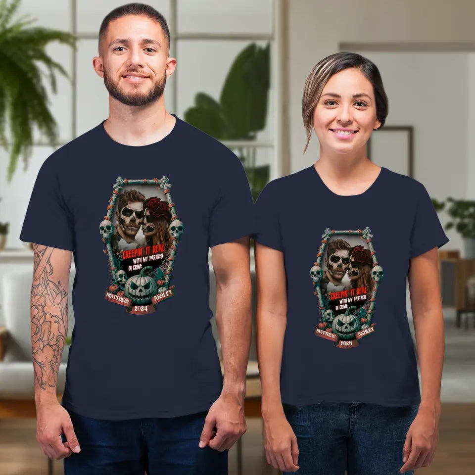 Creepin It Real - Custom Photo - Personalized Gifts for Couples - T-Shirt