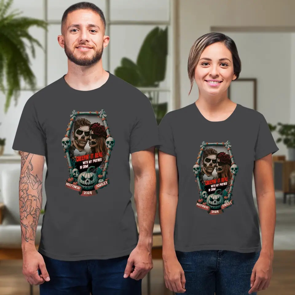 Creepin It Real - Custom Photo - Personalized Gifts for Couples - T-Shirt