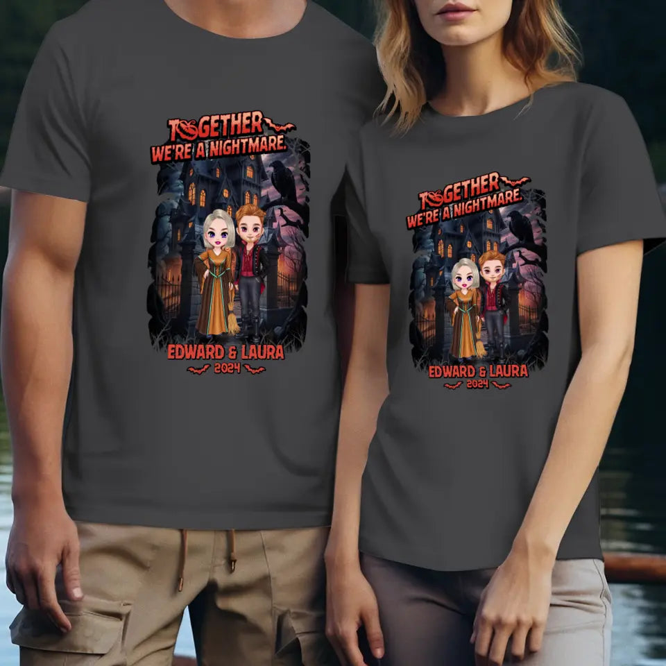 Together We're A Nightmare - Custom Name - Personalized Gifts for Couples - T-Shirt