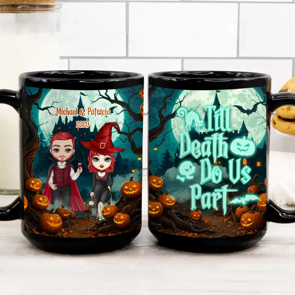 Till Death Do Us Part - Custom Name - Personalized Gifts For Couple - Mug