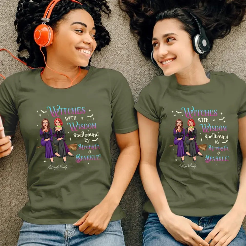 Witches With Wisdom - Custom Name - Personalized Gifts For Bestie - T-shirt