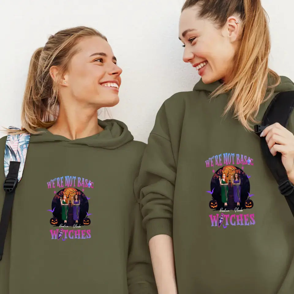 We're Not Basic Witches - Custom Name - Personalized Gifts For Bestie - T-shirt