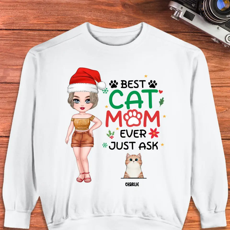 Best Cat Mom Ever, Just Ask -  Custom Animal - Personalized Gift For Cat Lovers - Hoodie