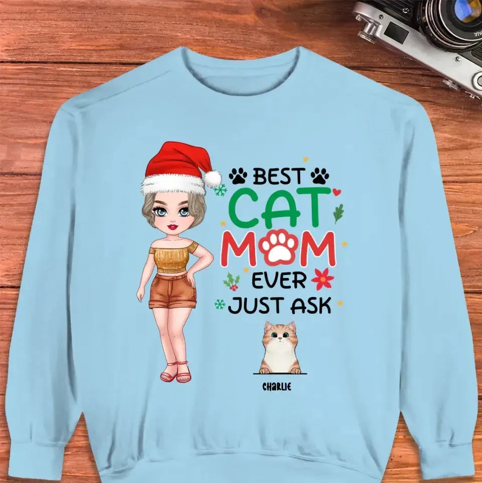 Best Cat Mom Ever, Just Ask -  Custom Animal - Personalized Gift For Cat Lovers - Sweater