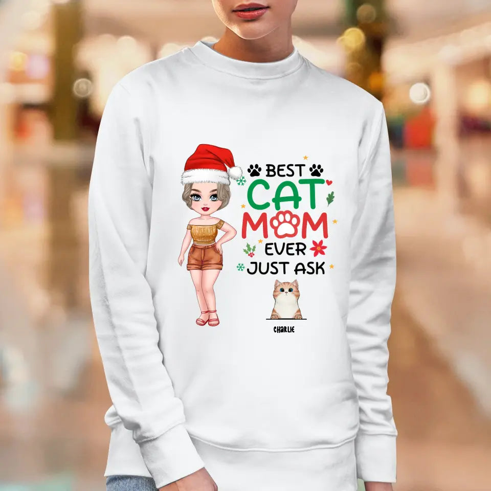 Best Cat Mom Ever, Just Ask -  Custom Animal - Personalized Gift For Cat Lovers - Hoodie