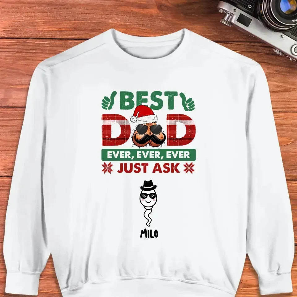 Best Dad Ever - Custom Name - Personalized Gifts For Dad - T-shirt