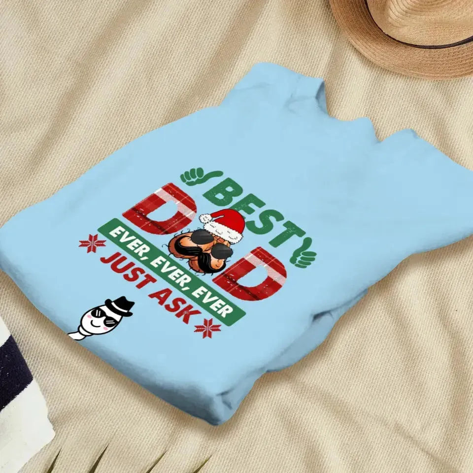 Best Dad Ever - Custom Name - Personalized Gifts For Dad - T-shirt