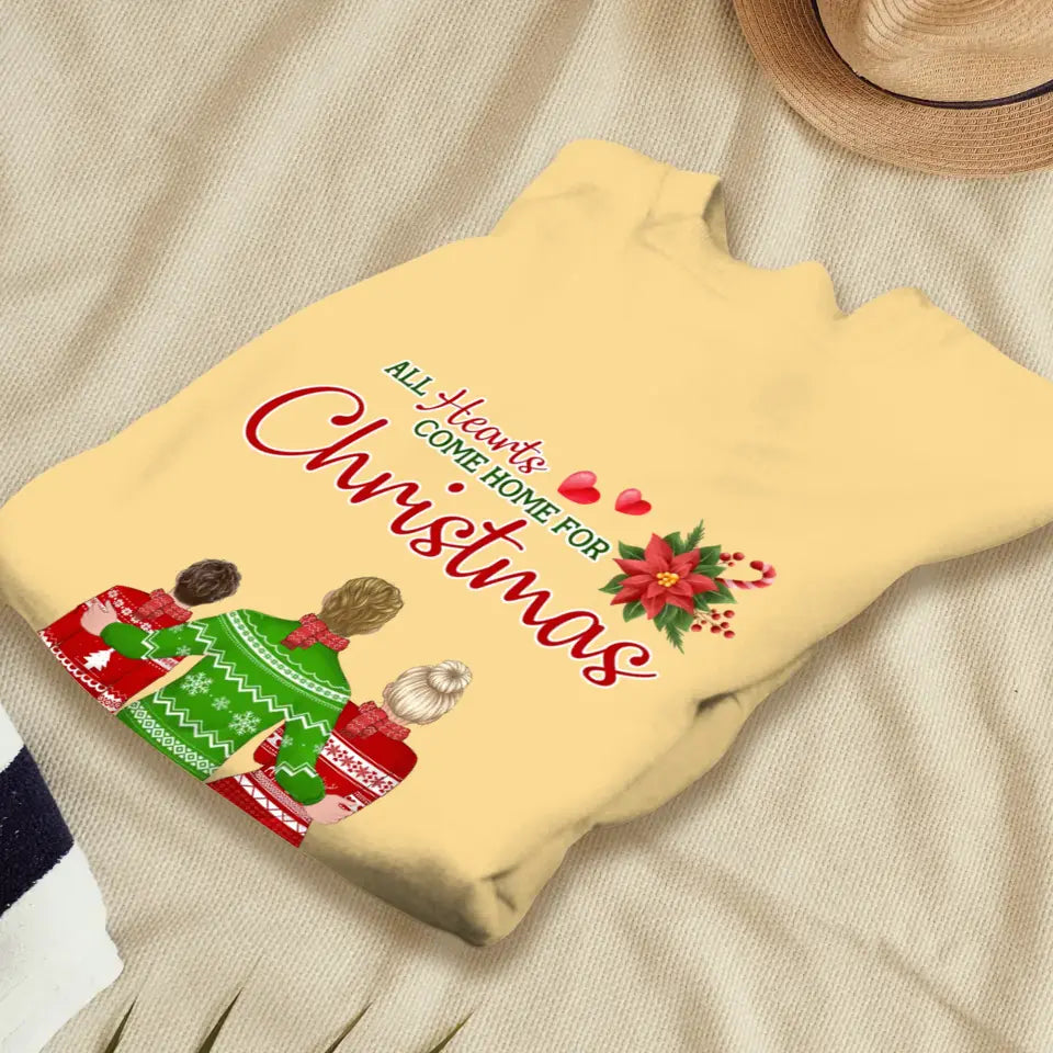 All Hearts Come Home For Christmas - Custom Quote - Personalized Gifts For Family - T-Shirt