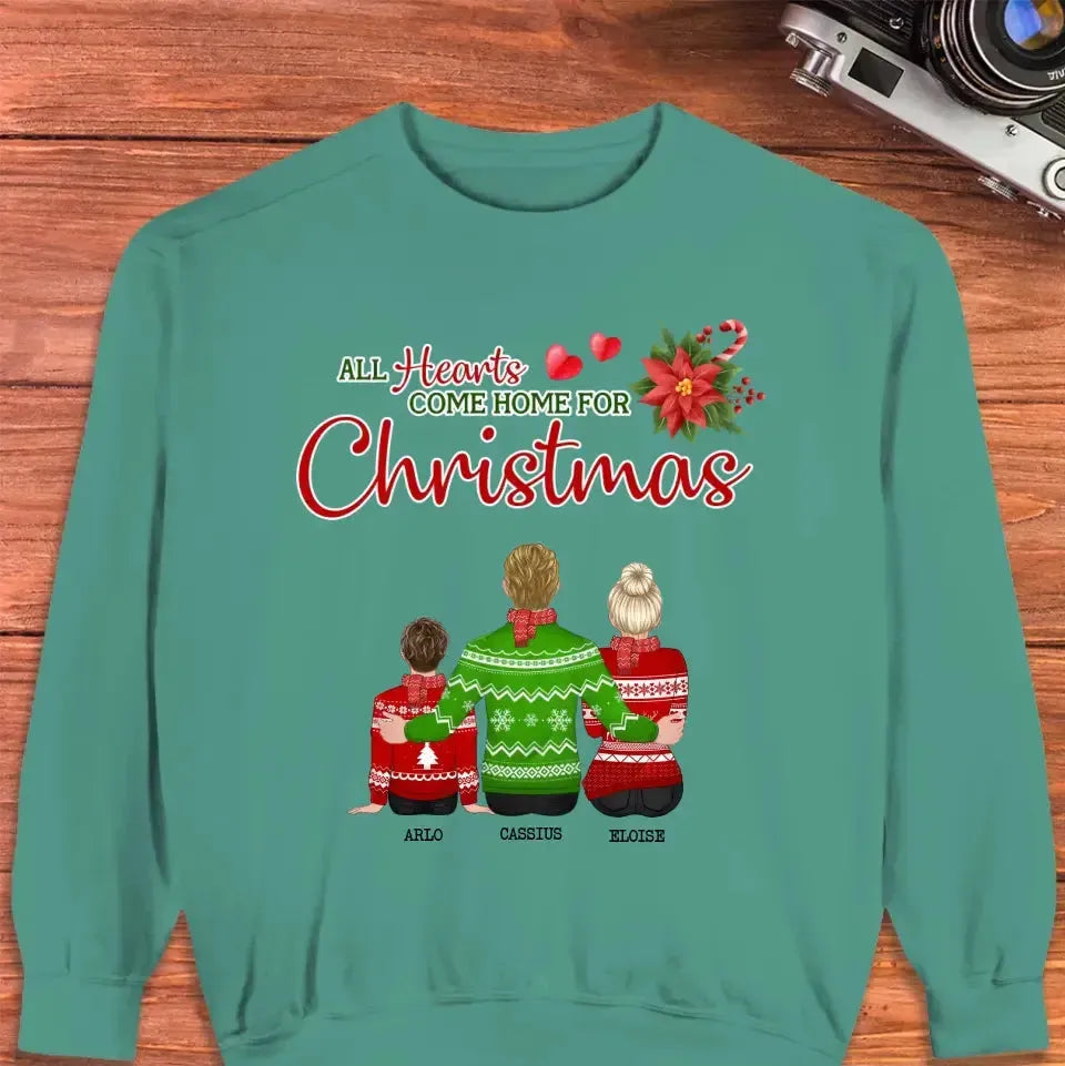 All Hearts Come Home For Christmas - Custom Quote - Personalized Gifts For Family - Family Sweater