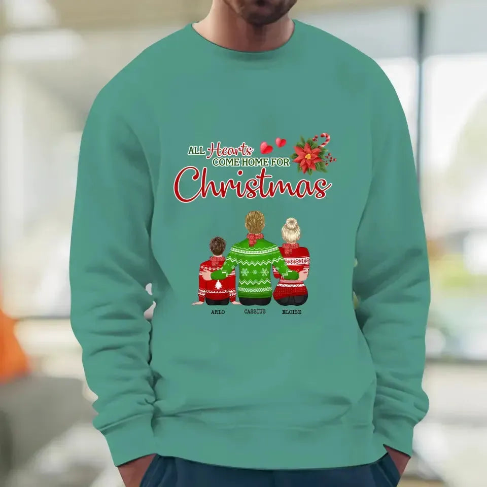 All Hearts Come Home For Christmas - Custom Quote - Personalized Gifts For Family - Family Sweater