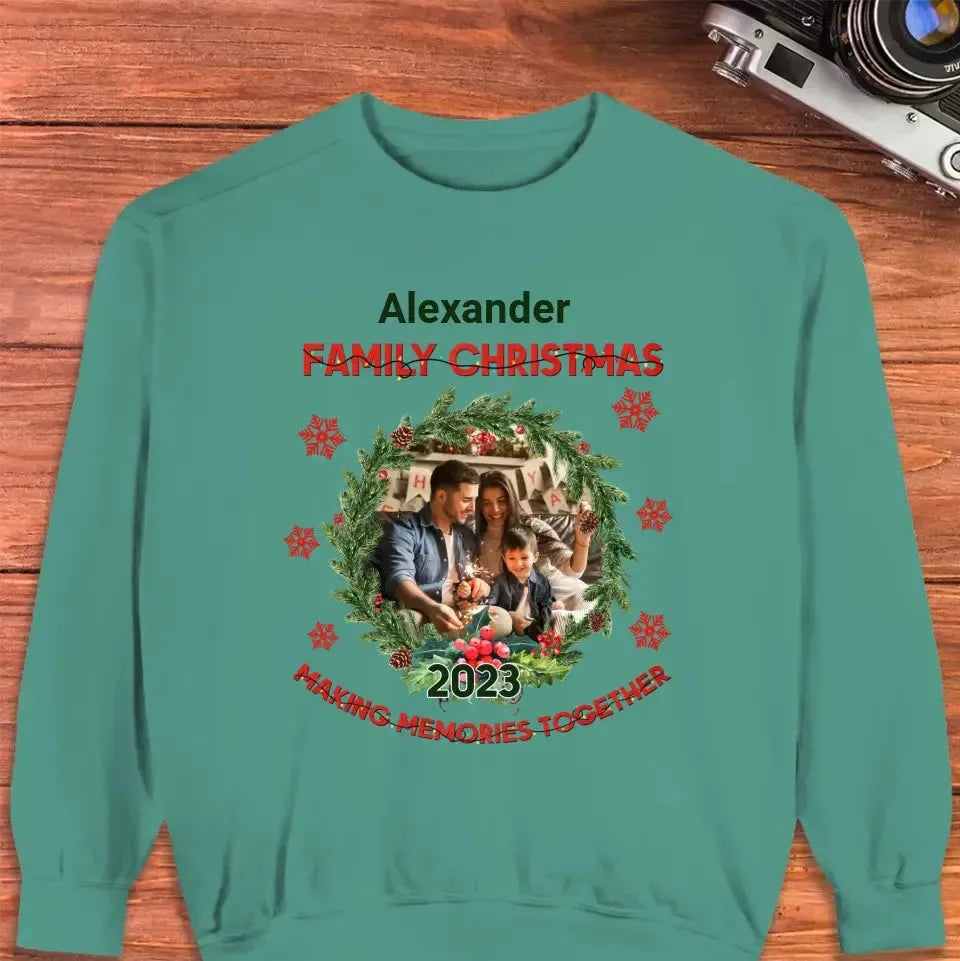 Making Memories Together - Custom Photo - 
 Personalized Gifts For Family - Family Sweater