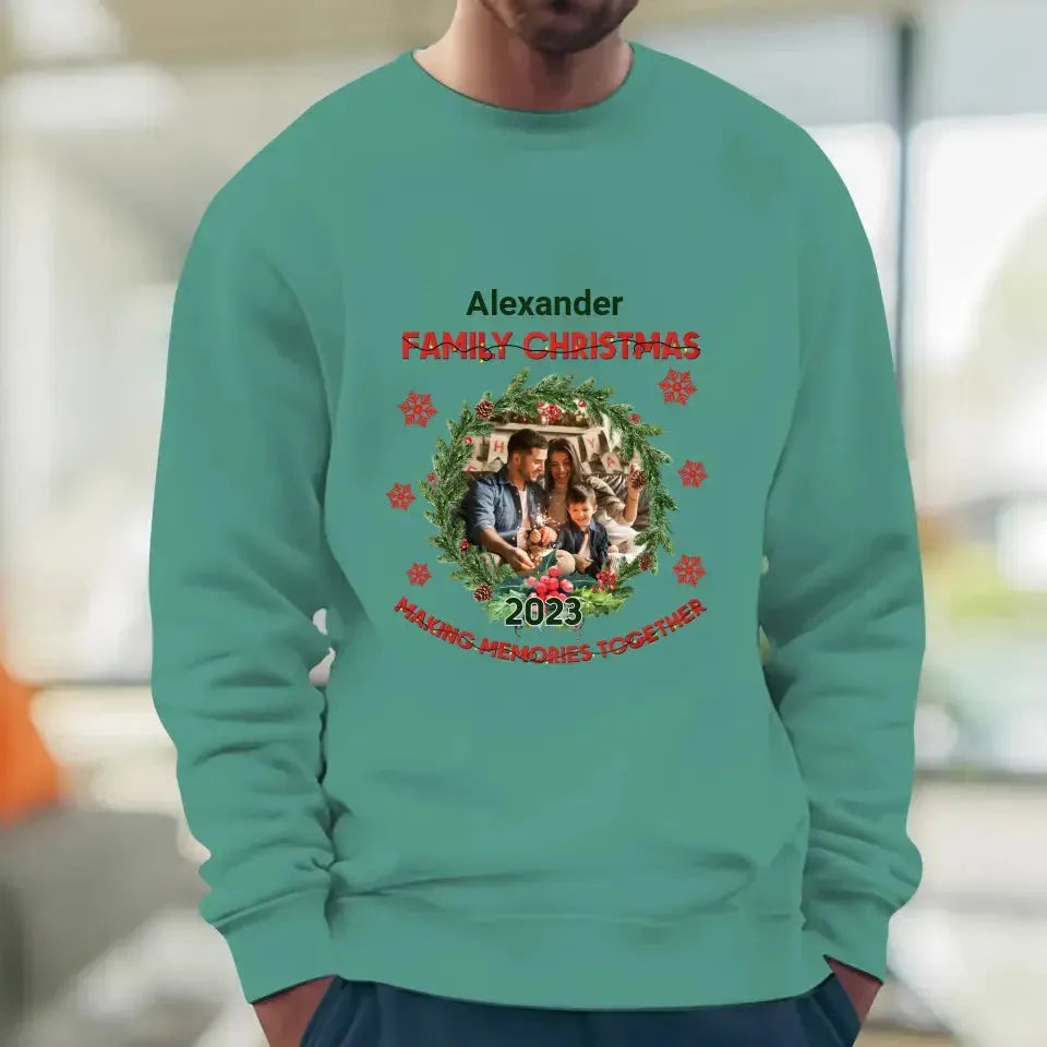 Making Memories Together - Custom Photo - 
 Personalized Gifts For Family - Family Sweater