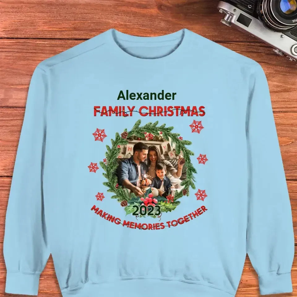 Making Memories Together - Custom Photo - 
 Personalized Gifts For Family - Family Sweater