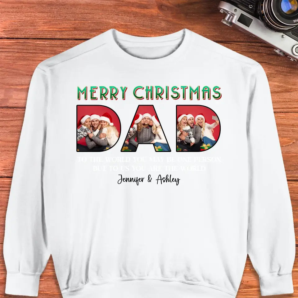 Merry Christmas Dad - Custom Photo - Personalized Gifts For Dad - T-shirt