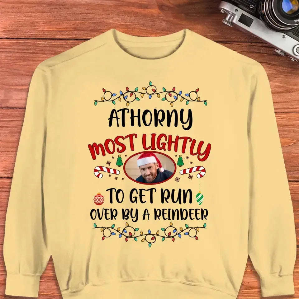 Family Most Lightly - Custom Quote - Personalized Gift For Family - Sweater