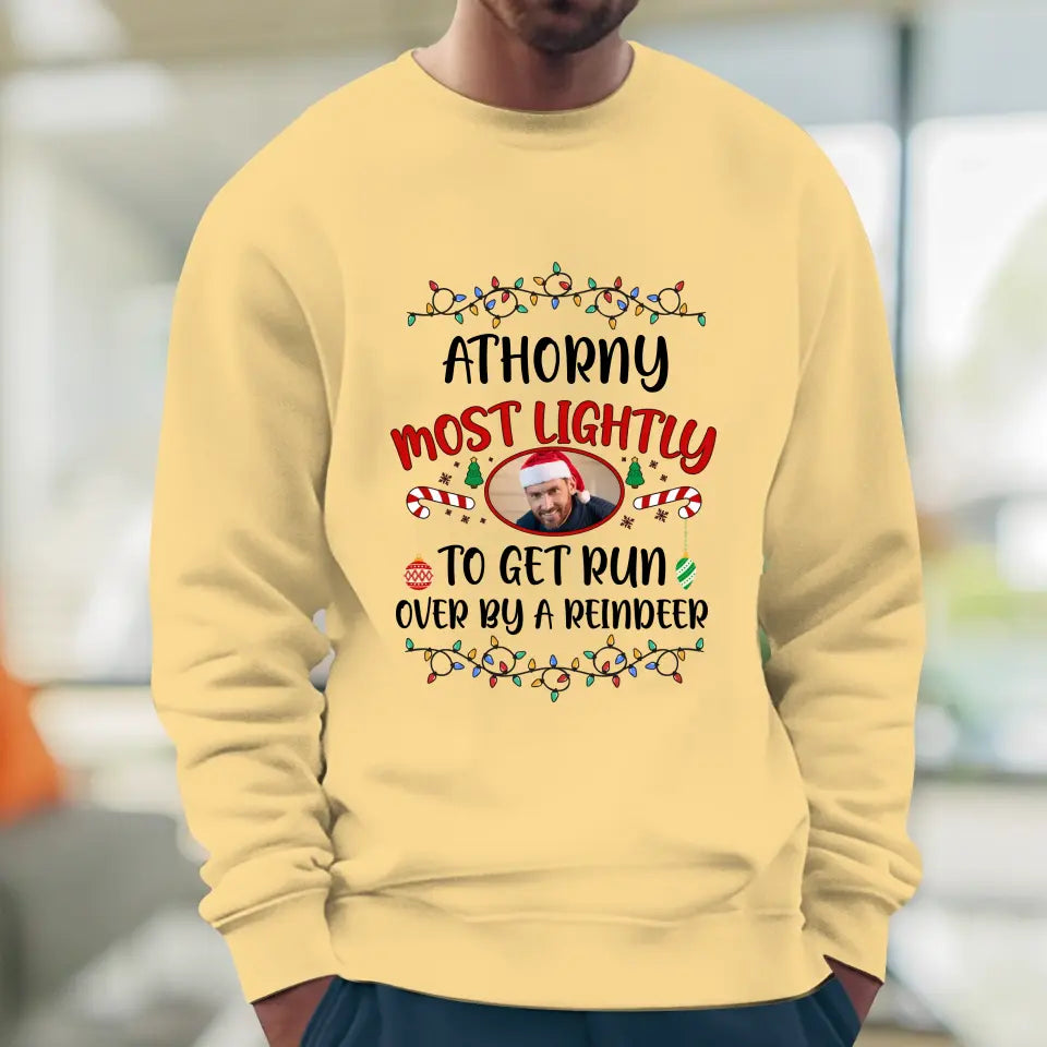 Family Most Lightly - Custom Quote - Personalized Gift For Family - Sweater