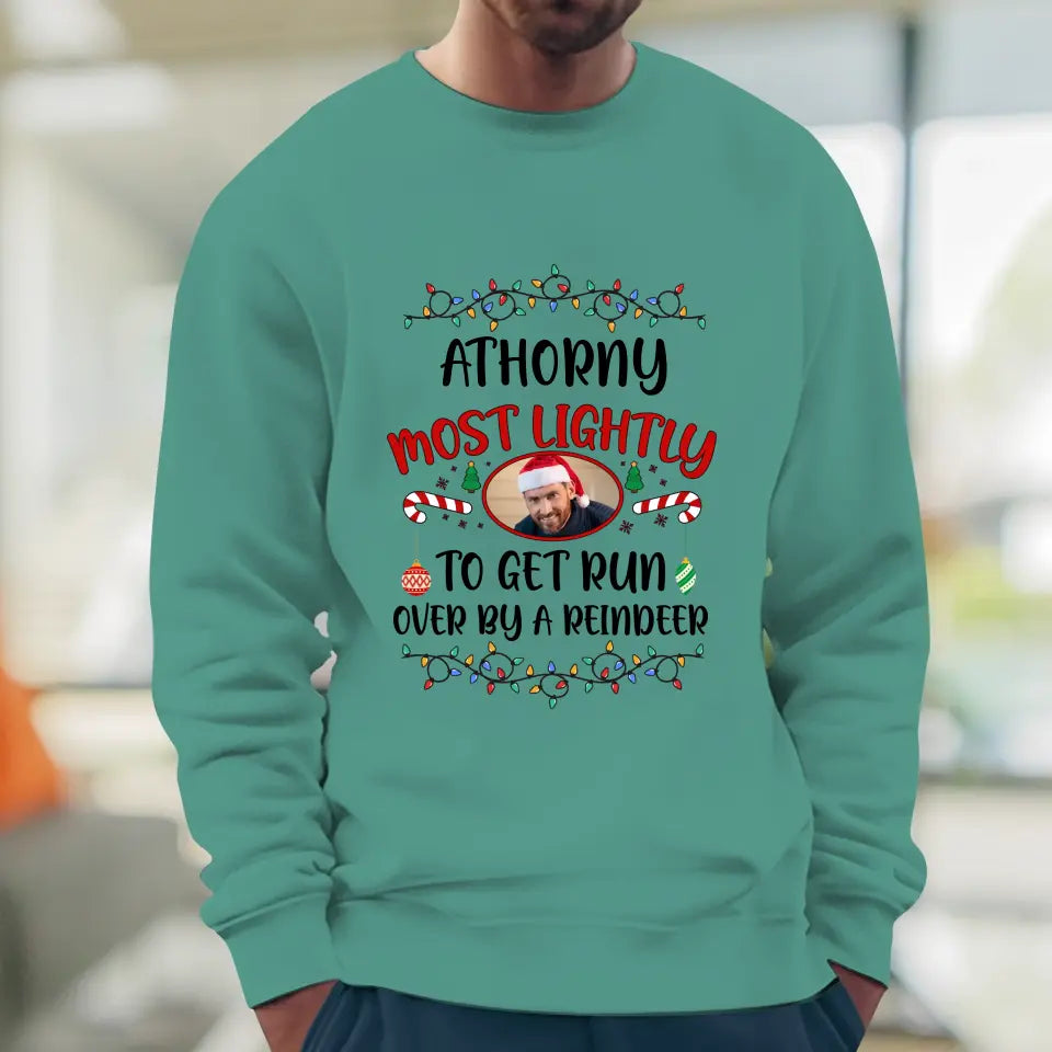 Family Most Lightly - Custom Quote - Personalized Gift For Family - Sweater