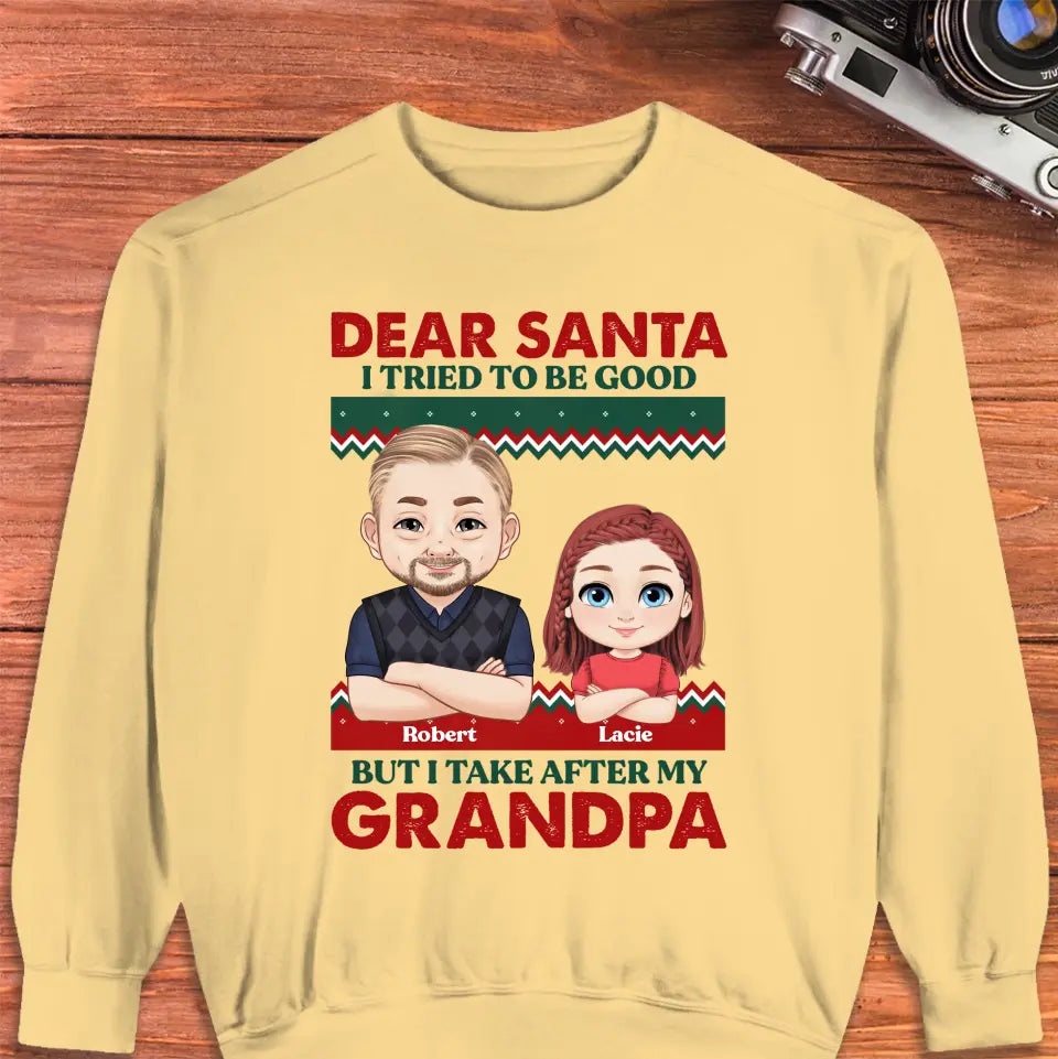 Dear Santa I Tried To Be Good - Custom Quote - Personalized Gift For Grandpa - Sweater