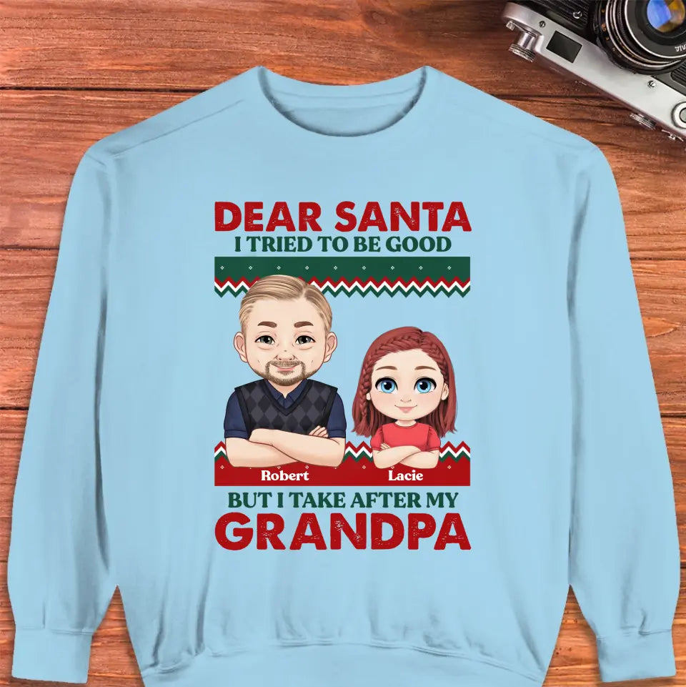 Dear Santa I Tried To Be Good - Custom Quote - Personalized Gift For Grandpa - Sweater