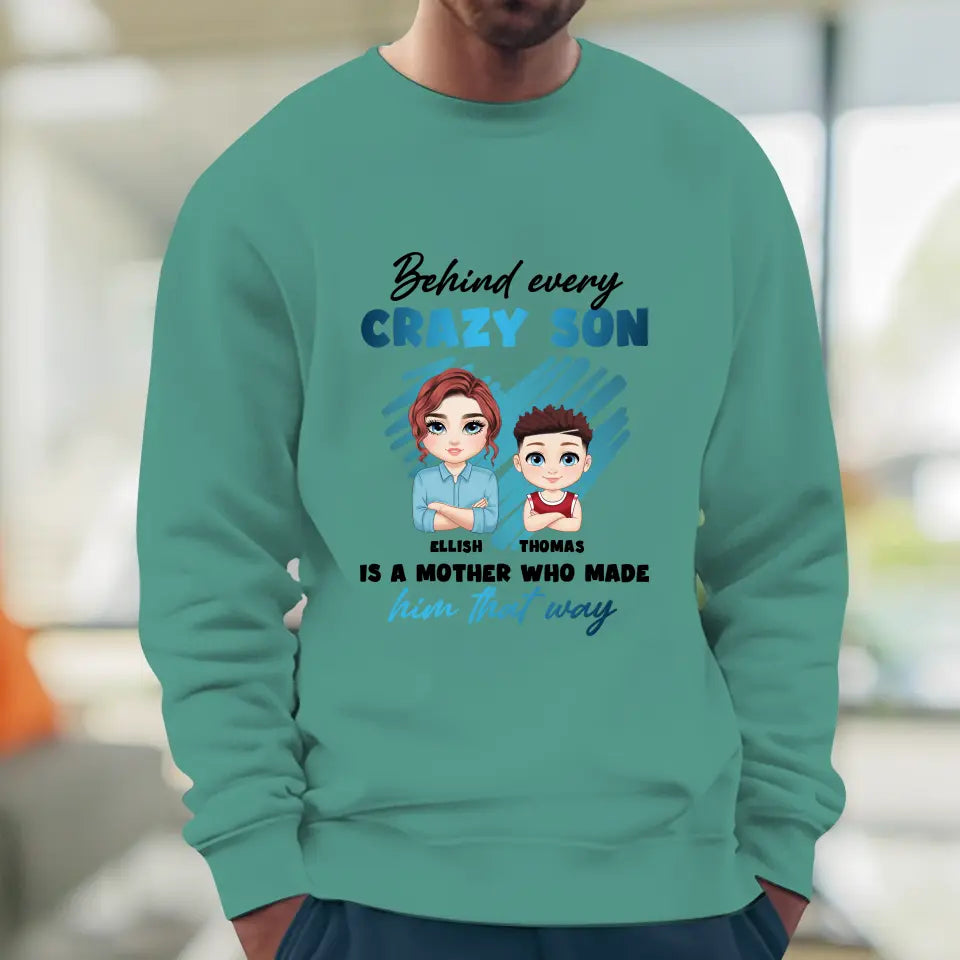 Behind Every Crazy Kid - Custom Name - Personalized Gifts For  Mom - T-shirt