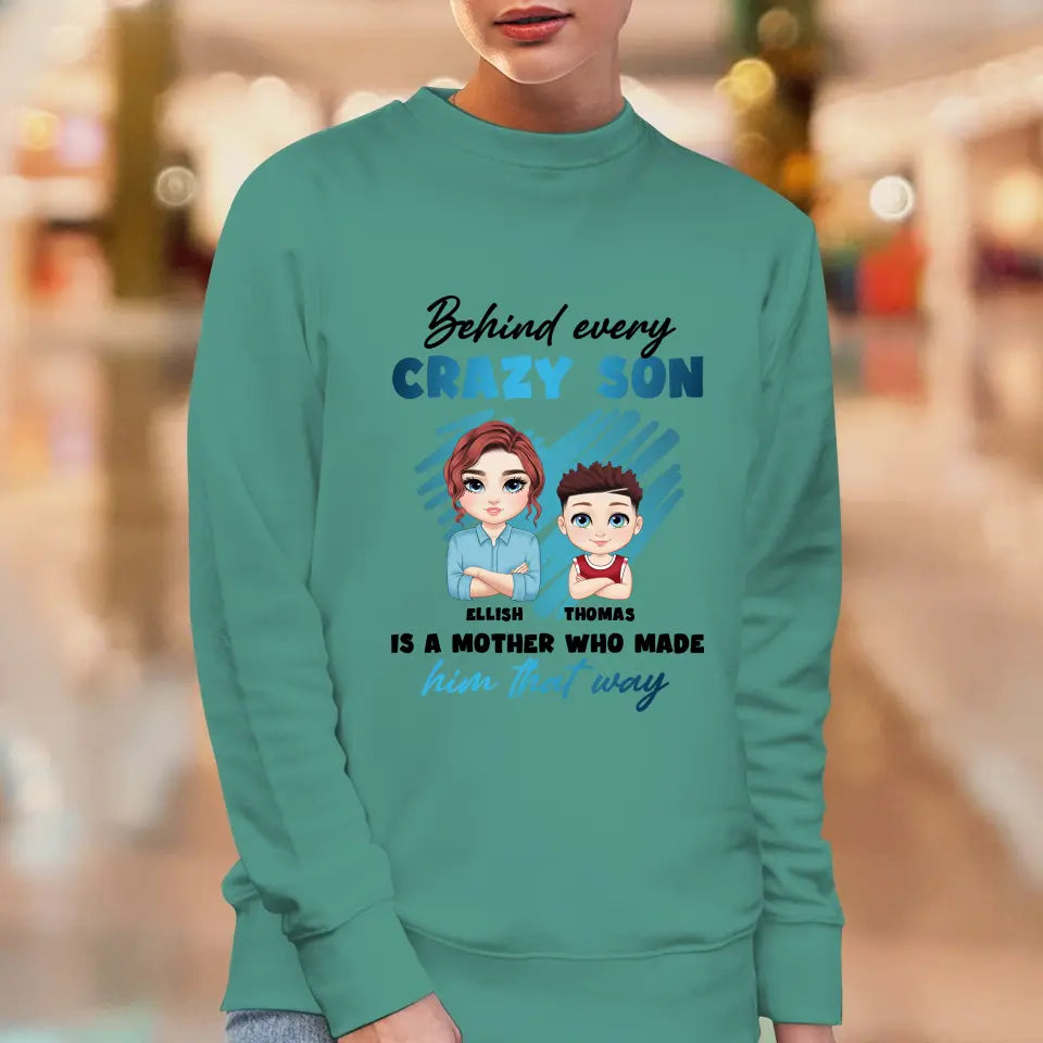 Behind Every Crazy Kid - Custom Name - Personalized Gifts For  Mom - T-shirt