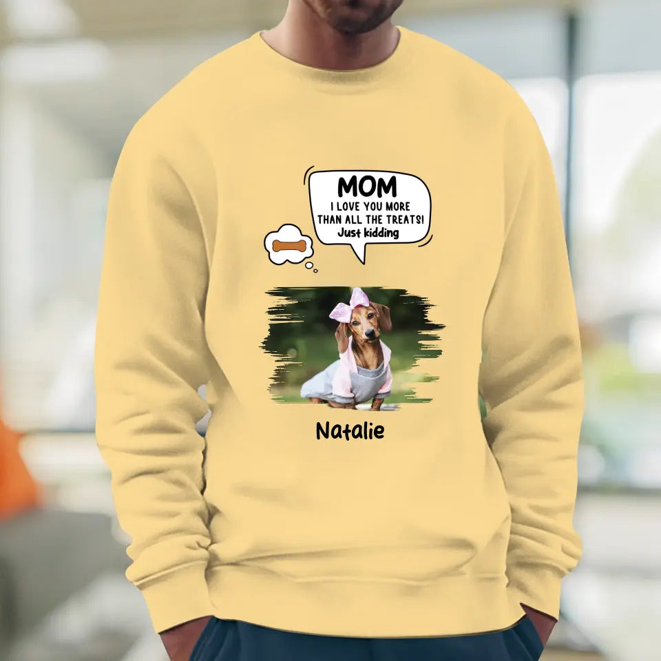 Pet Just Kidding Photo - Custom Photo - Personalized Gifts For Dog Lovers - Unisex T-shirt