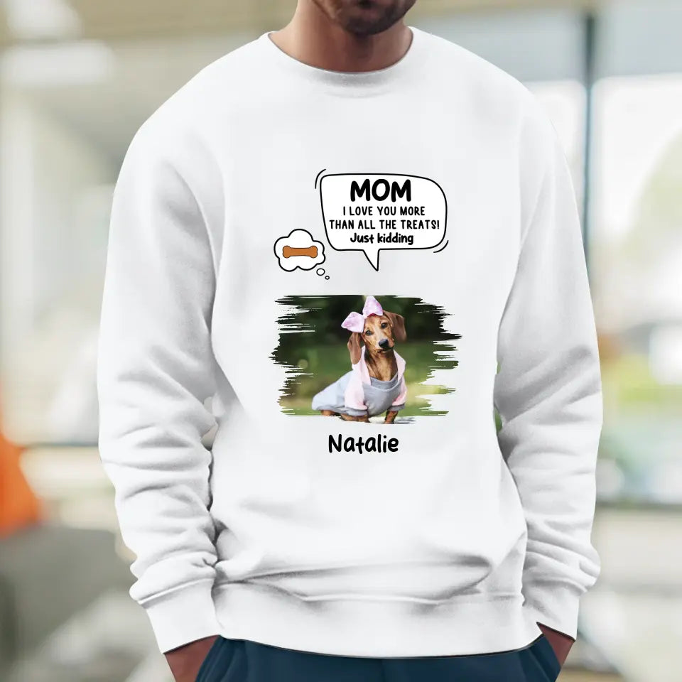 Pet Just Kidding Photo - Custom Photo - Personalized Gifts For Dog Lovers - Unisex T-shirt