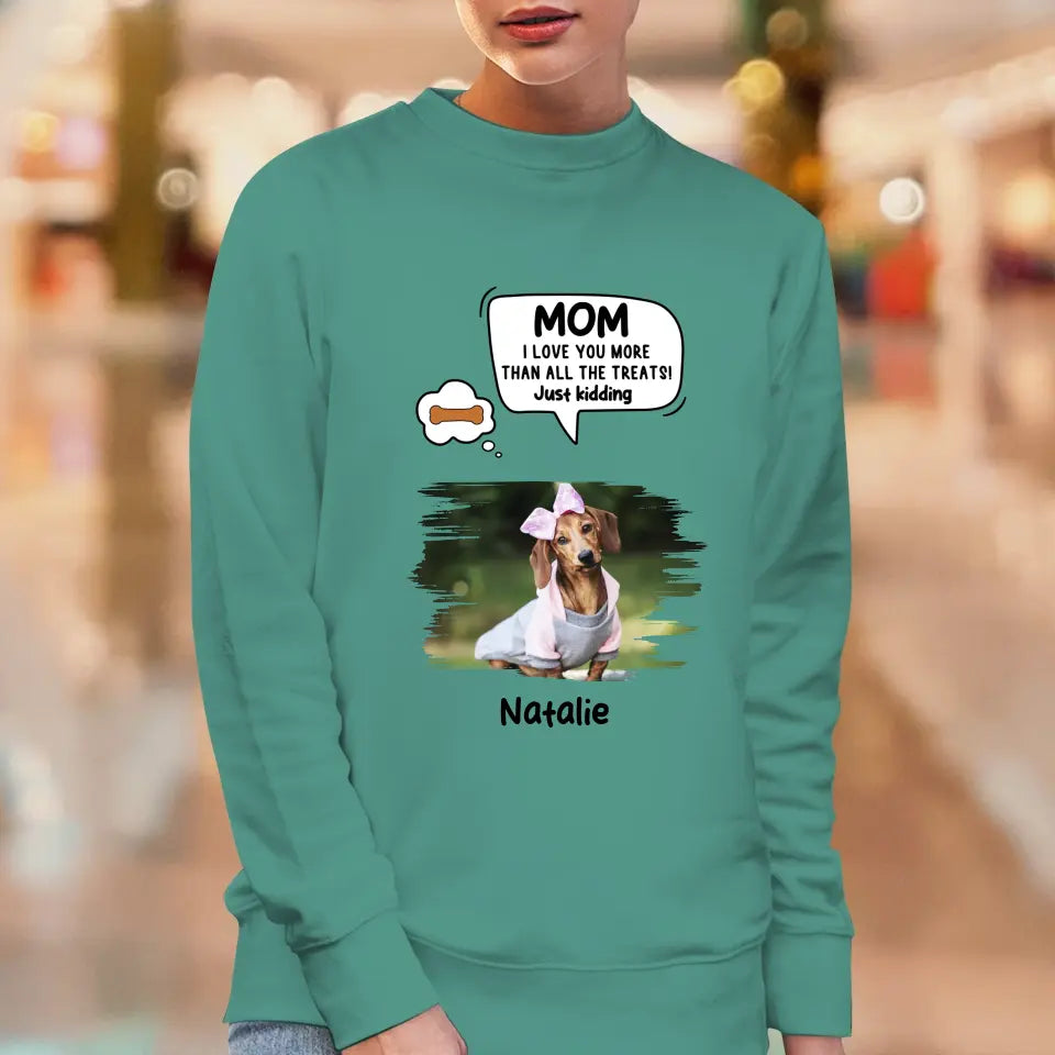 Pet Just Kidding Photo - Custom Photo - Personalized Gifts for Dog Lovers - Unisex Sweater