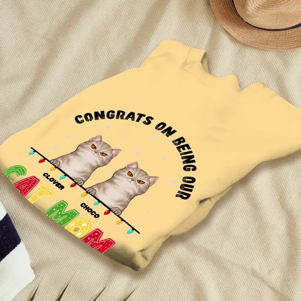 Congrats On Being My Cat Mom - Custom Name - Personalized Gifts for Cat Lovers - Unisex Sweater