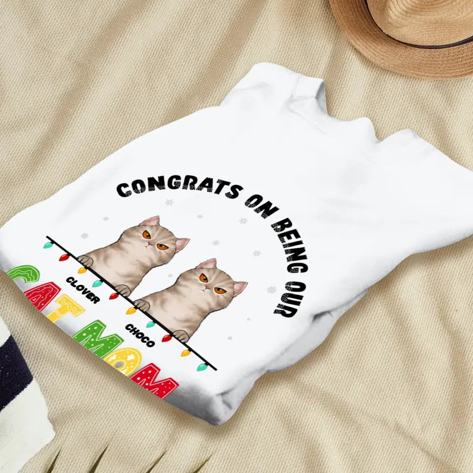 Congrats On Being My Cat Mom - Custom Name - Personalized Gifts for Cat Lovers - Unisex Sweater