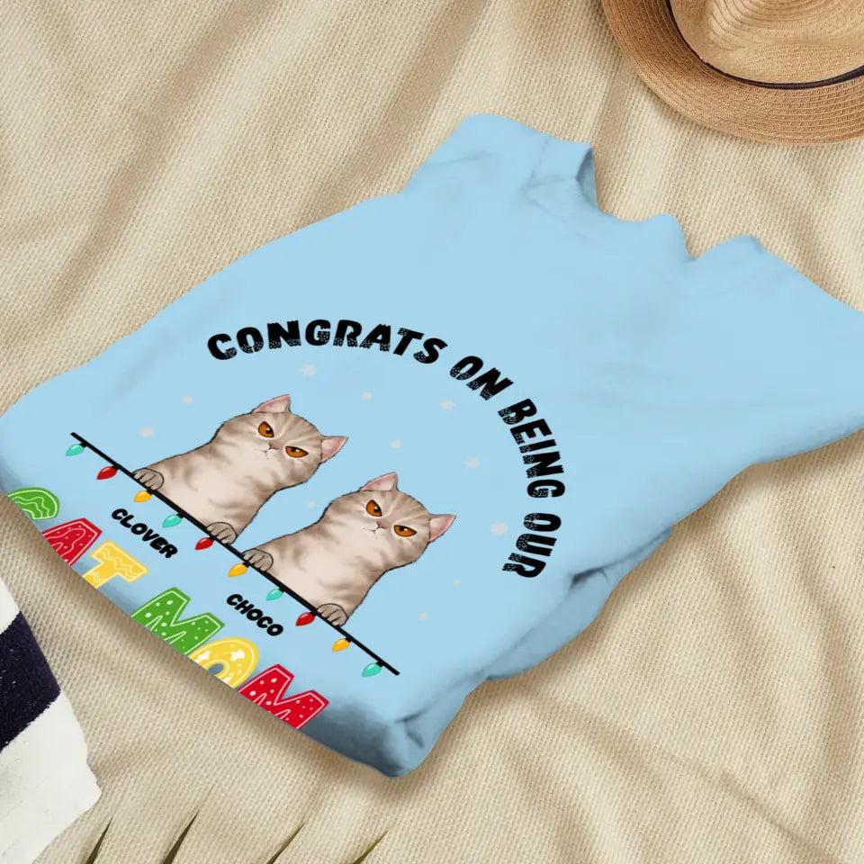 Congrats On Being My Cat Mom - Custom Name - Personalized Gifts for Cat Lovers - Unisex Sweater