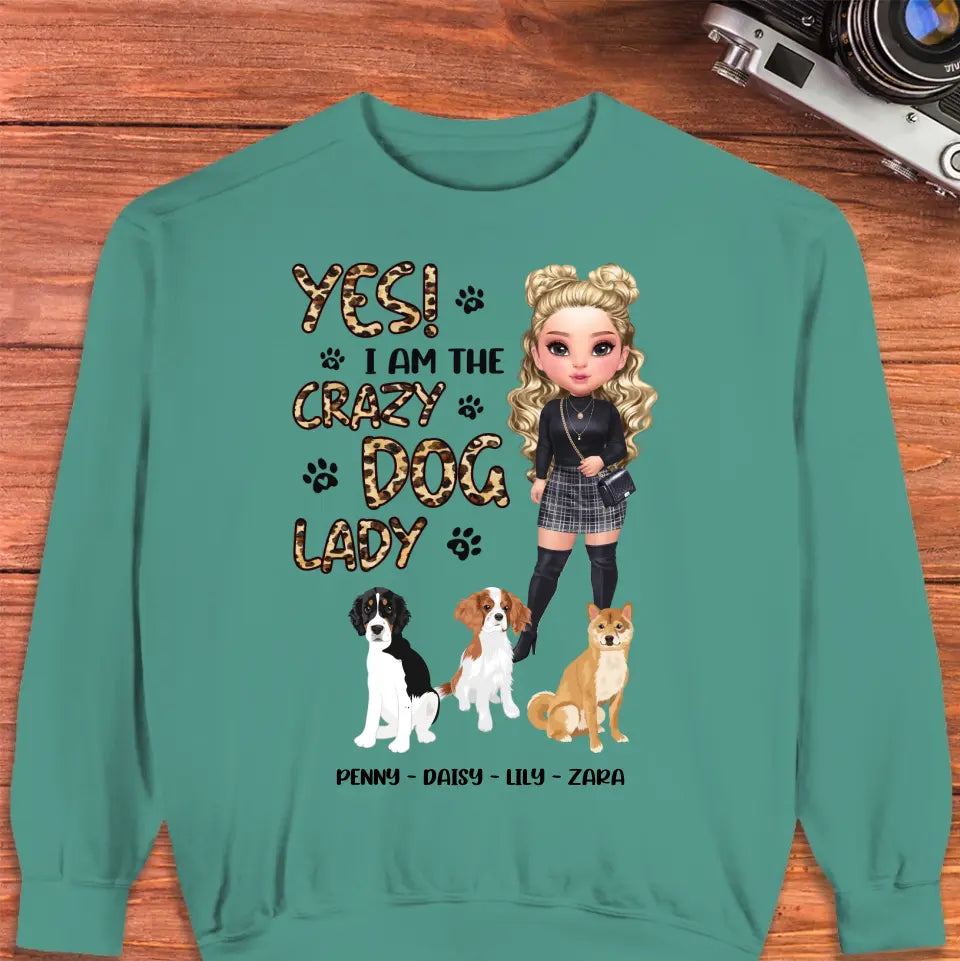 Yes I Am The Crazy Dog Lady - Custom Name - Personalized Gifts For Dog Lovers - Unisex T-shirt