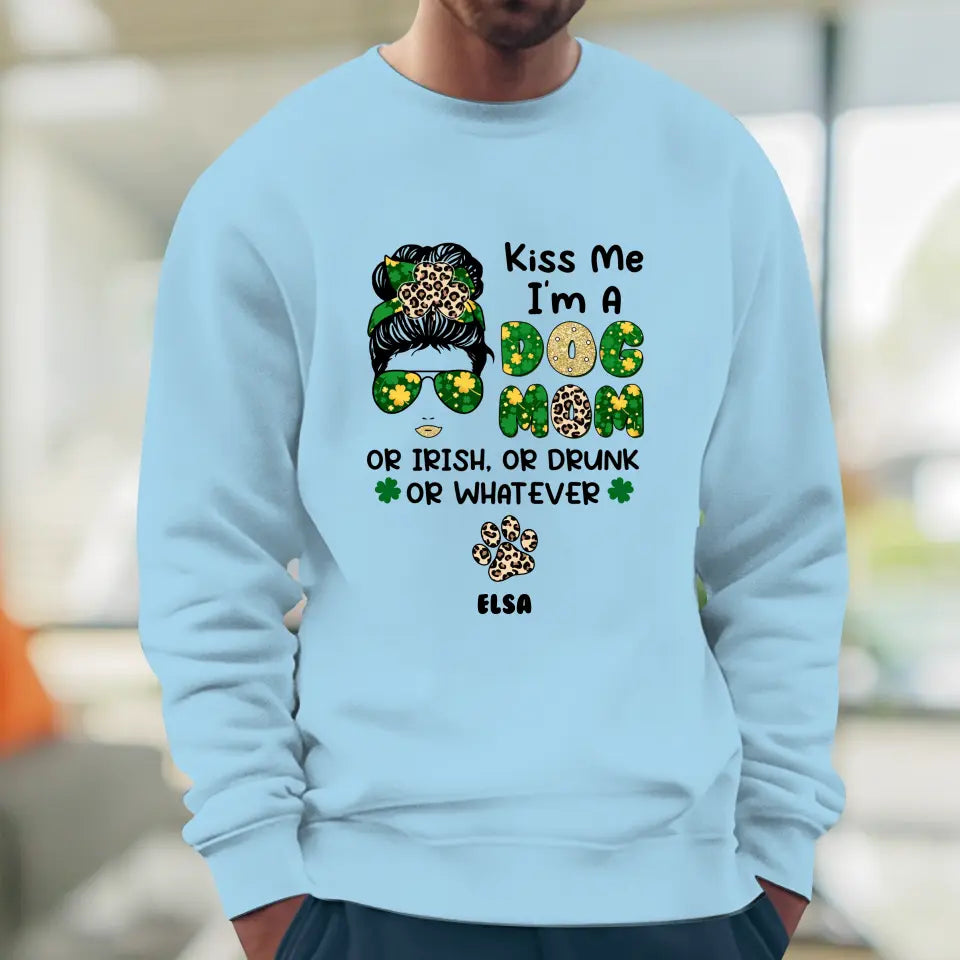 Kiss Me I'm A Dog Mom - Custom Name - Personalized Gifts For Dog Lovers - Unisex Sweater