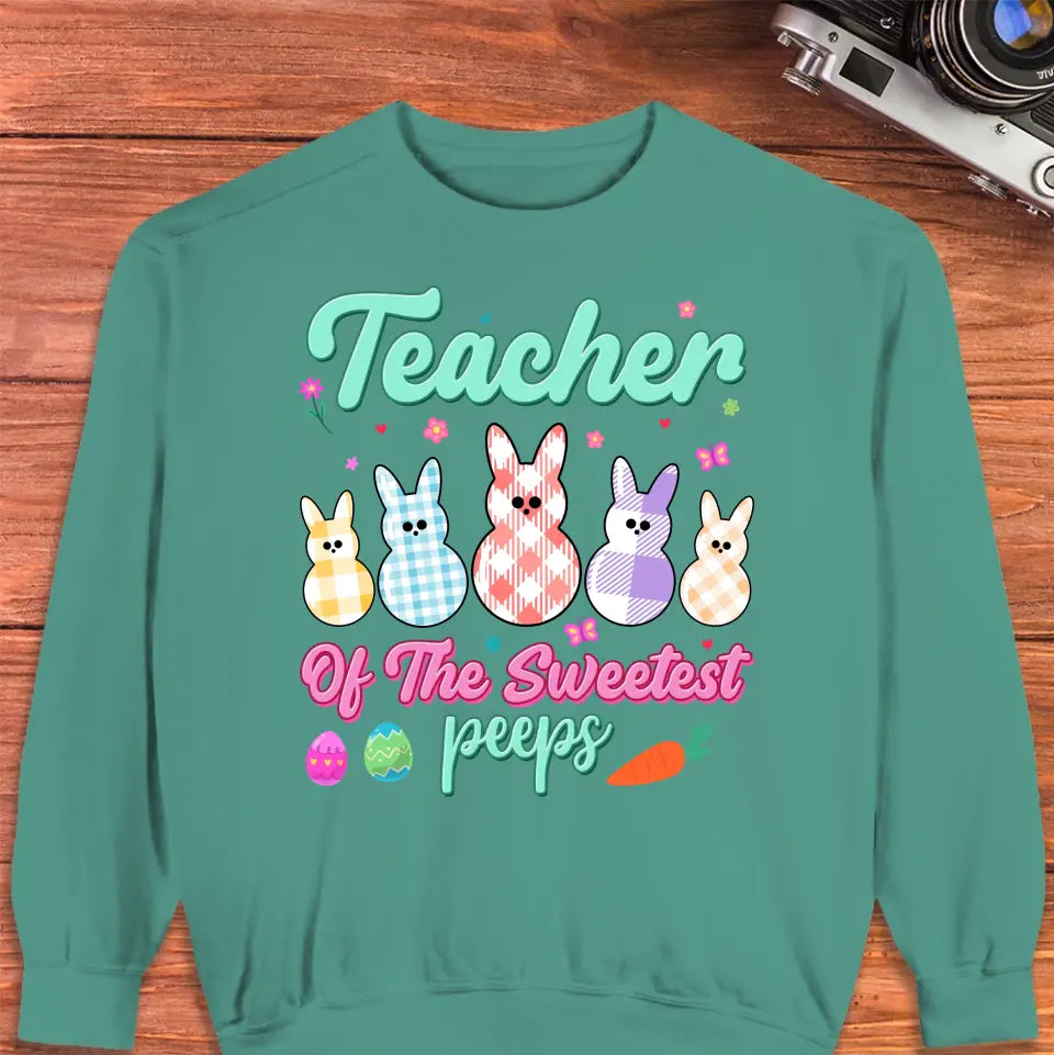 Teacher Of The Sweetest Peeps - Personalized Gifts For Teachers - Unisex T-Shirt