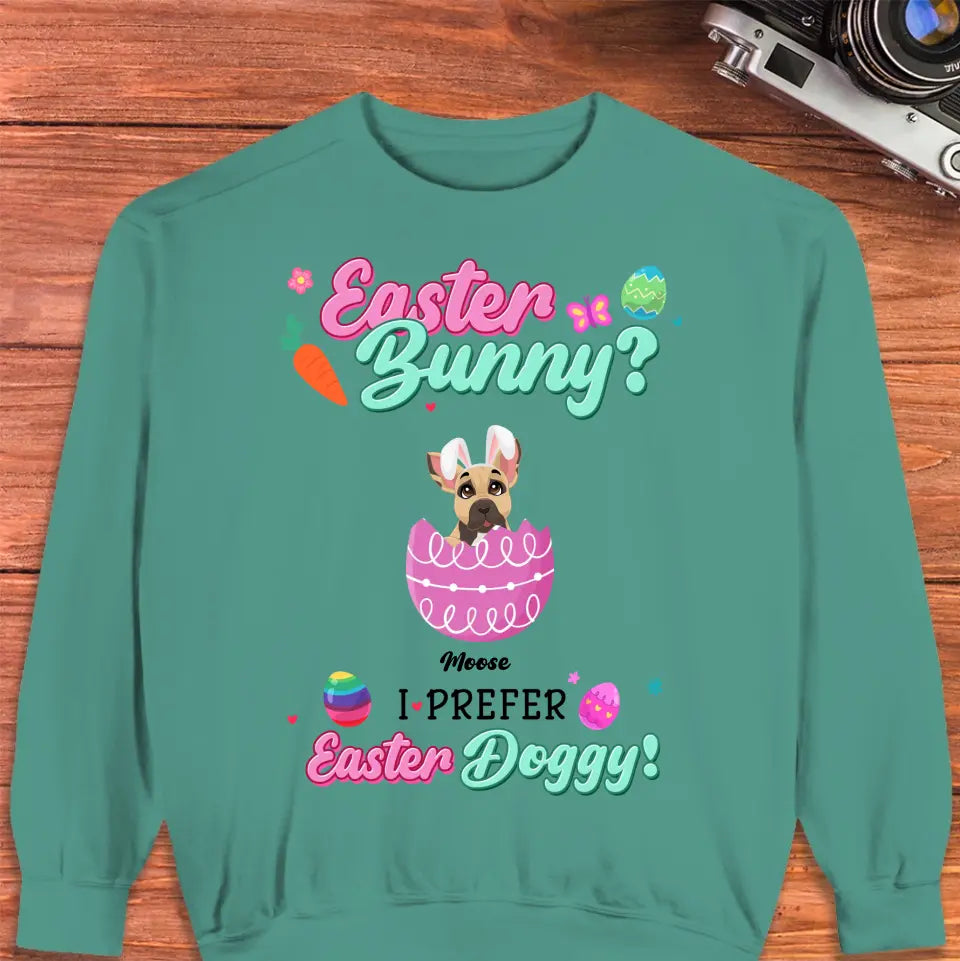 I Prefer Easter Doggy - Custom Name - Personalized Gifts For Dog Lovers - Unisex T-Shirt