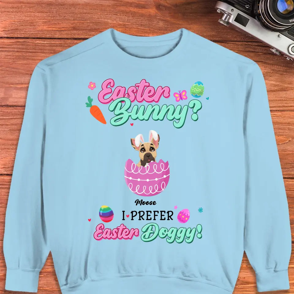 I Prefer Easter Doggy - Custom Name - Personalized Gifts For Dog Lovers - Unisex T-Shirt