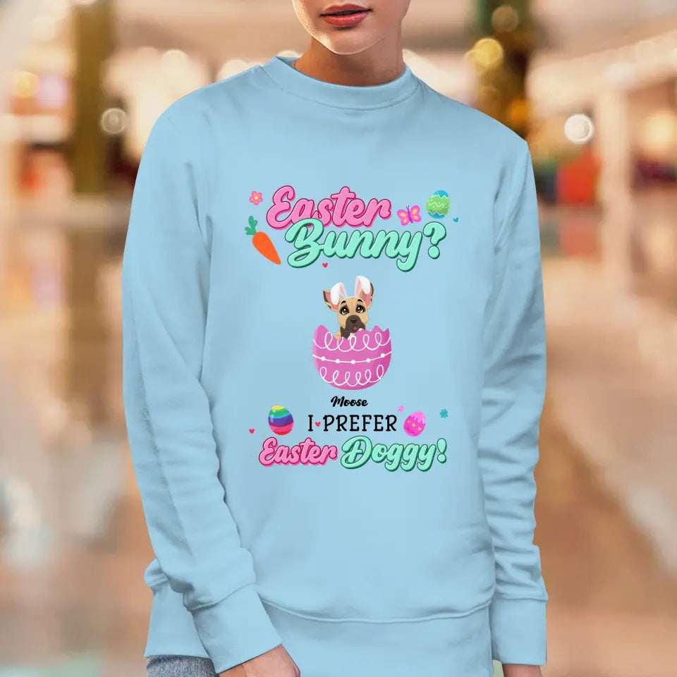 I Prefer Easter Doggy - Custom Name - Personalized Gifts For Dog Lovers - Unisex T-Shirt