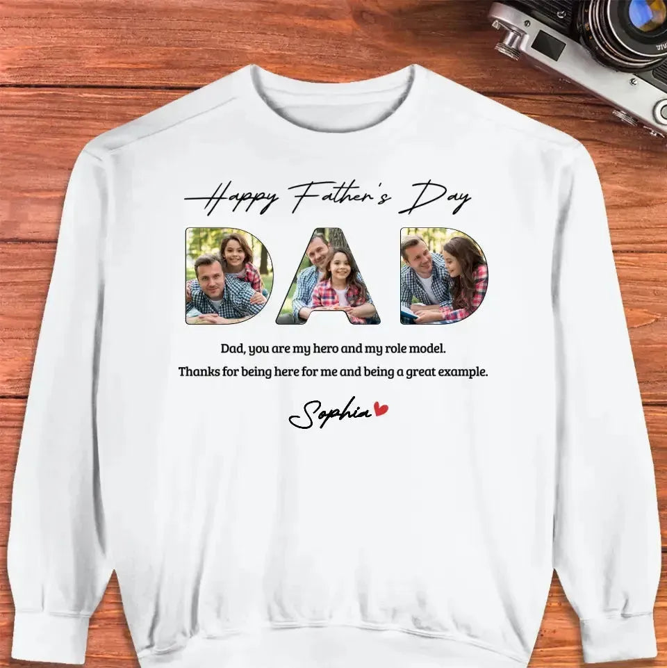 Dad, You Are My Hero And My Role  - Personalized Gifts For Dad - Unisex T-Shirt