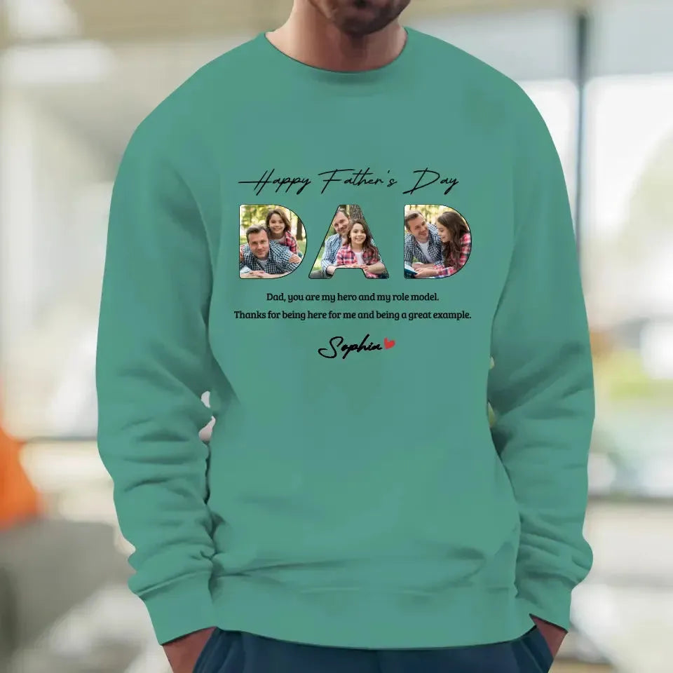 Dad, You Are My Hero And My Role  - Personalized Gifts For Dad - Unisex Sweater