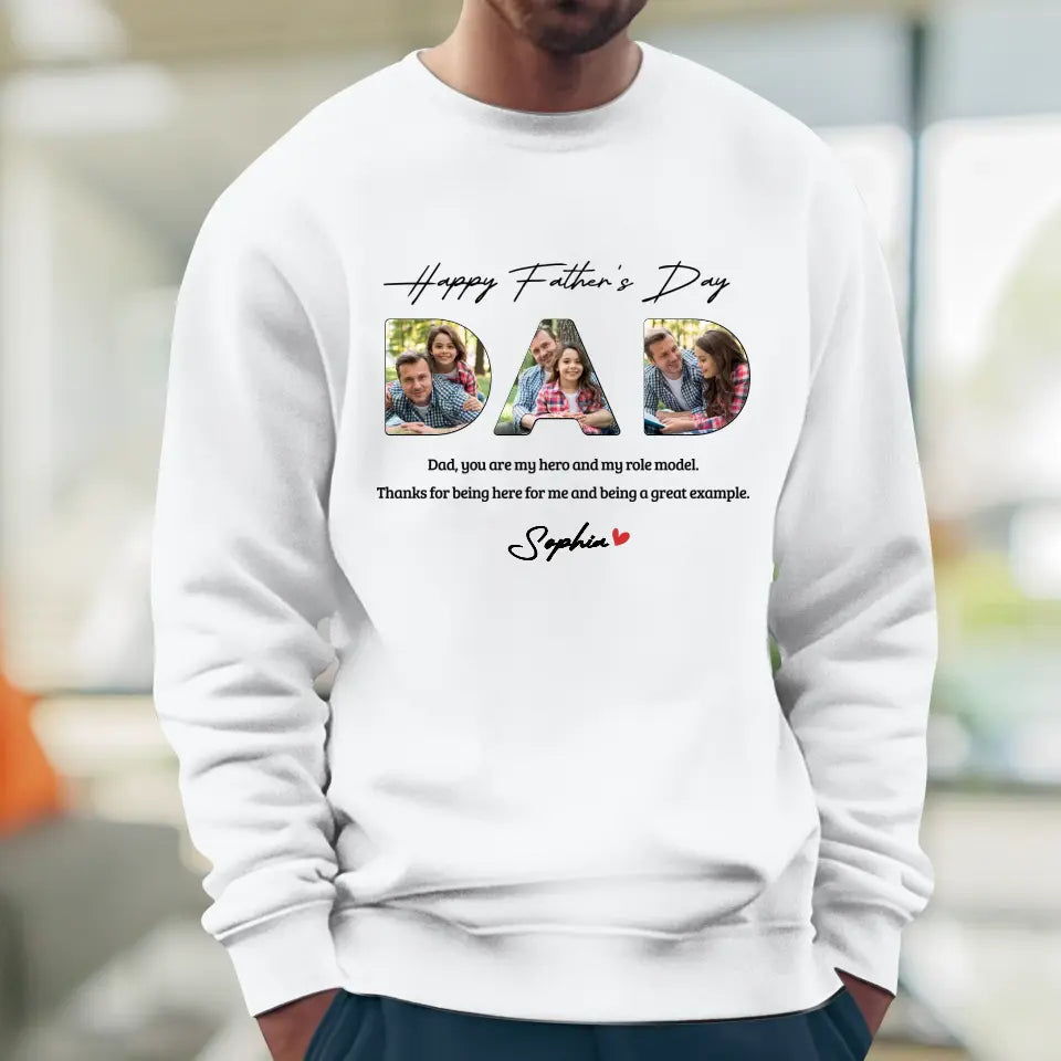 Dad, You Are My Hero And My Role  - Personalized Gifts For Dad - Unisex Sweater