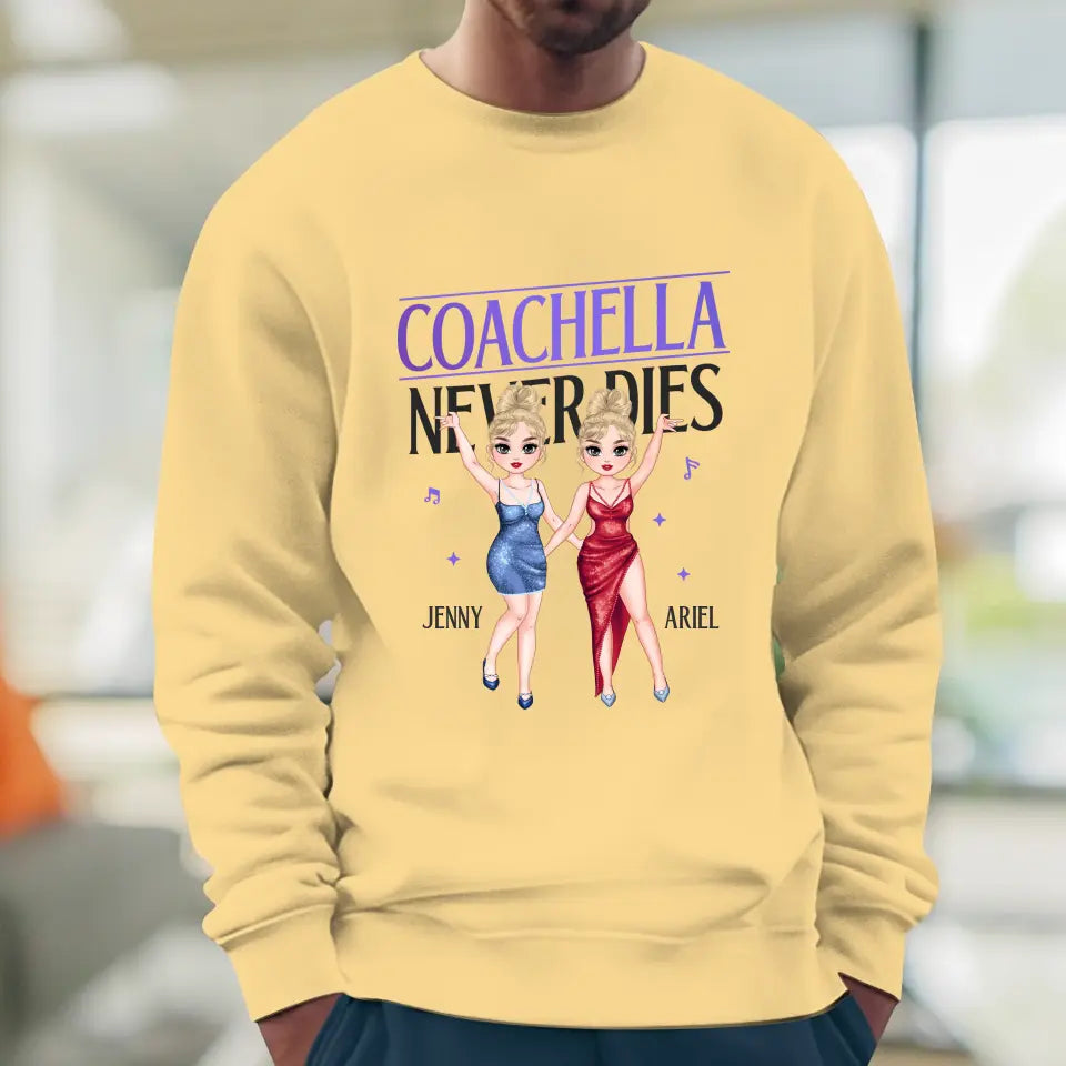 Coachella Never Dies - Personalized Gifts For Her - Unisex Hoodie