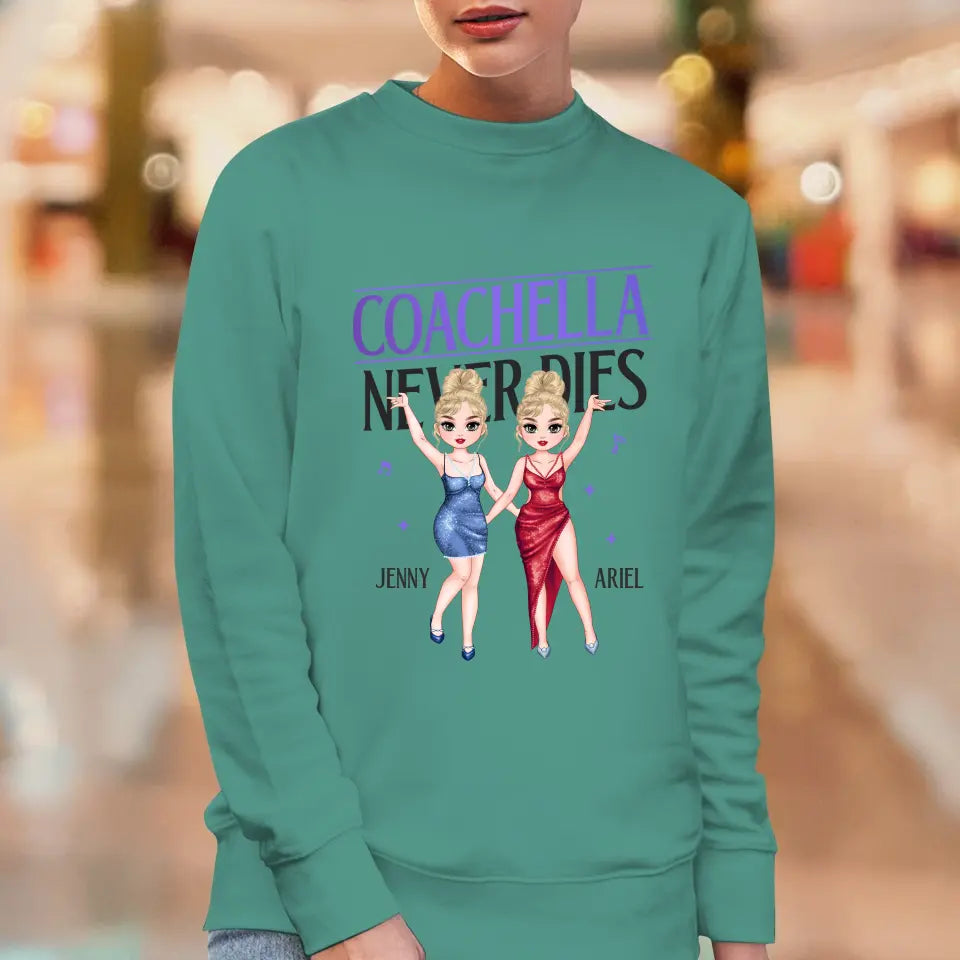 Coachella Never Dies - Personalized Gifts For Her - Unisex Hoodie