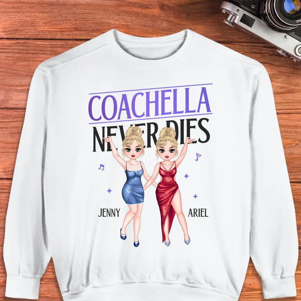 Coachella Never Dies - Personalized Gifts For Her - Unisex Hoodie