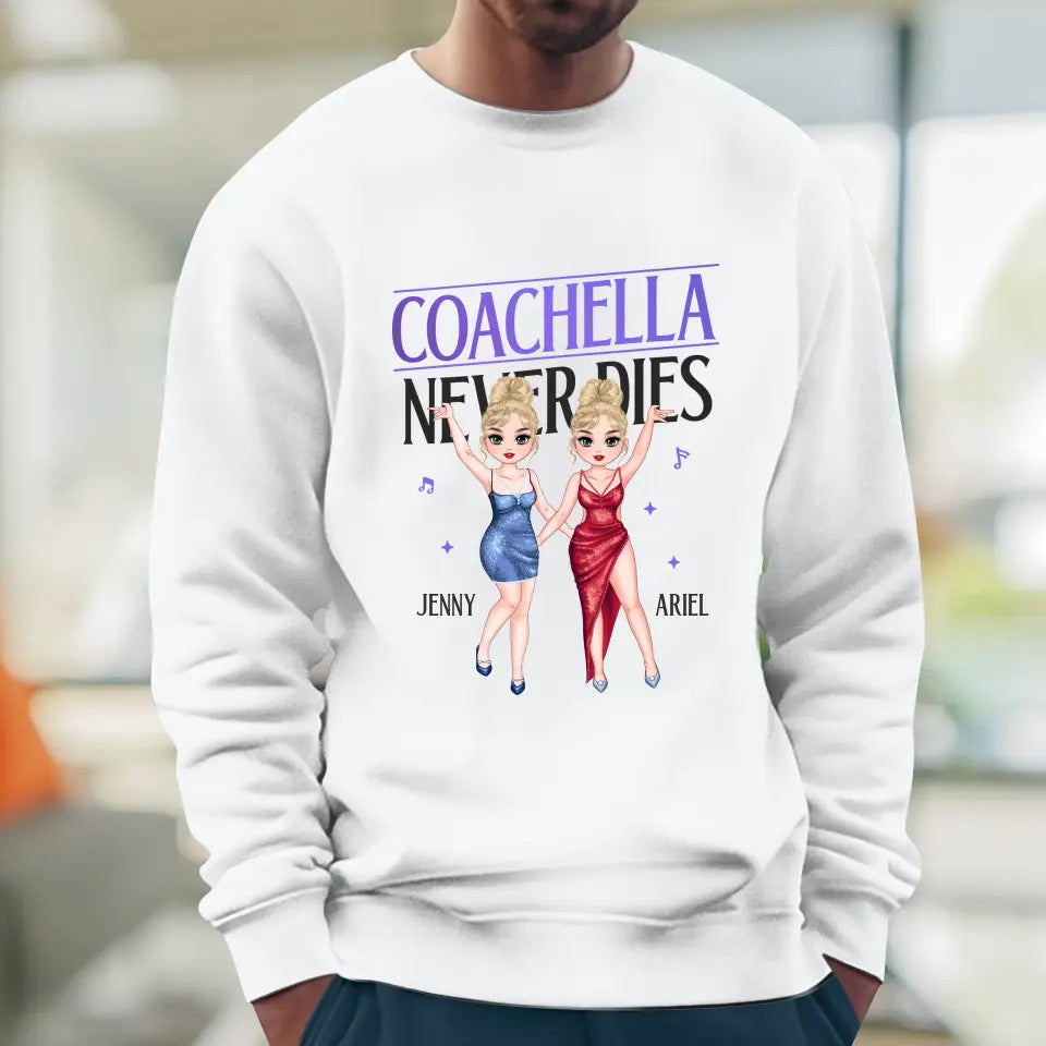 Coachella Never Dies - Personalized Gifts For Her - Unisex Hoodie