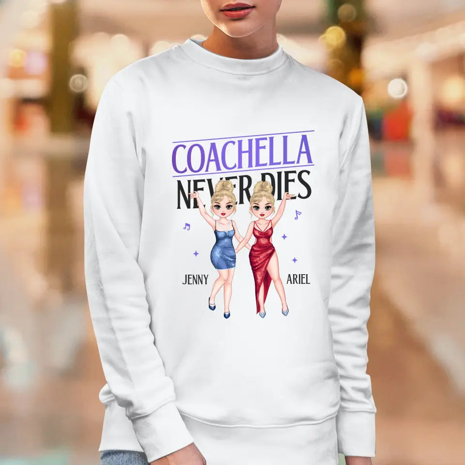 Coachella Never Dies - Personalized Gifts For Her - Unisex Hoodie
